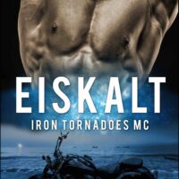 Iron Tornadoes – Eiskalt