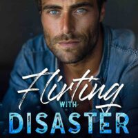 Flirting with Disaster