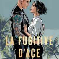 La fugitive d’Ace