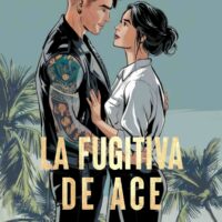 La fugitiva de Ace