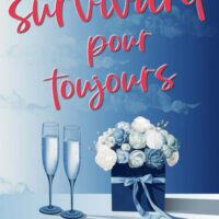 Un survivant pour toujours