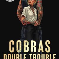 Iron Tornadoes – Cobras Double Trouble – Gefährliche Jagd. Falsche Wahl. Richtige Frau.